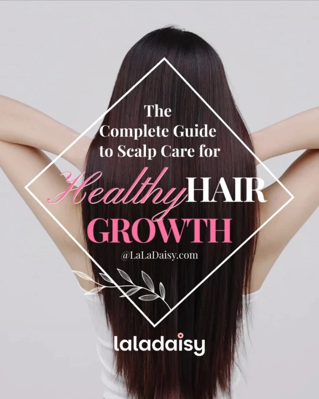 🌸 Scalp care = better hair. 💧✨

Your scalp is where healthy hair begins. When it’s clean, balanced, and nourished, your hair has the best environment to grow stronger and look its best.

Small changes to your routine can make a big difference.

✨ Read the complete guide through the link:
https://bit.ly/4uvpEPx

#ScalpCare #HealthyHair #HairGrowthTips #HairCareRoutine #HairWellness #BeautyTips #HairGoals #LaLaDaisy #BeautyCare #HealthyScalp
