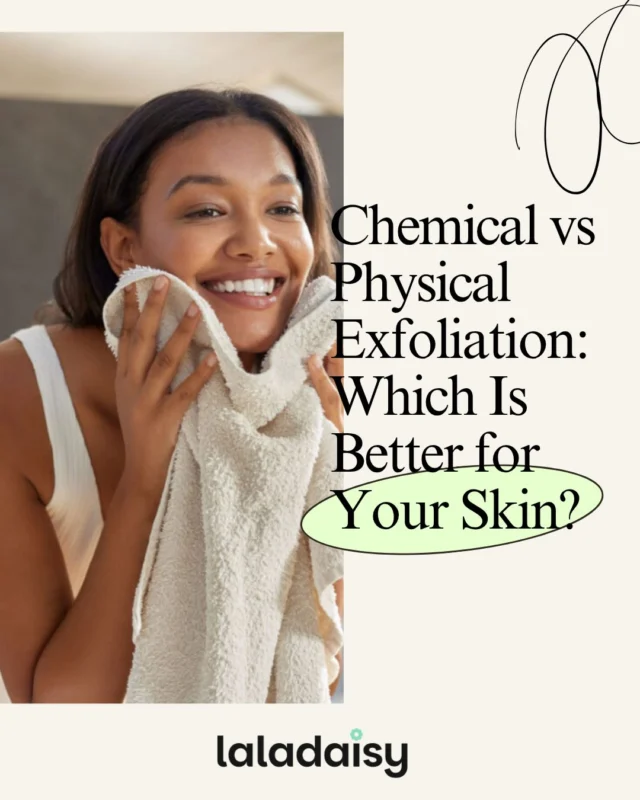 🌸 Chemical vs. Physical Exfoliation: Which Is Better for Your Skin? 💧✨

Exfoliation can transform your skin—improving texture, boosting glow, and helping your products work better. But the key is choosing the right method for your skin’s needs.

Understanding the difference between chemical and physical exfoliation is the first step to achieving smoother, healthier-looking skin. ✨

#SkincareRoutine #Exfoliation #GlowSkin #HealthySkin #BeautyTips #SkinCareTips #RadiantSkin #SelfCare #SkinHealth #LaLaDaisy
